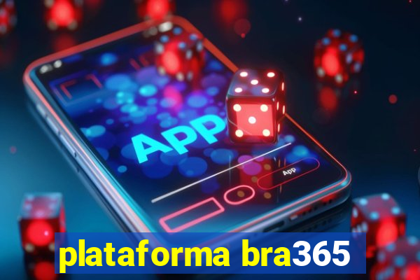 plataforma bra365